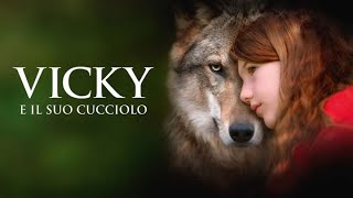 Film Avventura  Vicky E Il Suo Cucciolo  Completo In Italiano [upl. by Leksehcey627]