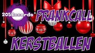 Kerstballen Prankcall NL 205Records [upl. by Raven]