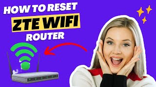 How to Reset ZTE WiFi Router  Make WiFi Internet Speed Fast [upl. by Mulvihill]