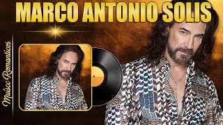 MARCO ANTONIO SOLÍS ÉXITOS SUS MEJORES MIX  MARCO ANTONIO SOLÍS 20 CANCIONES ROMANTICÁS INMORTA [upl. by Leban]