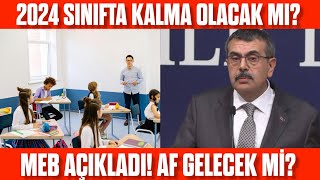 2024 Sınıfta Kalma Olacak Mı MEB Açıkladı Devamsızlık affı gelecek mi [upl. by Johen513]