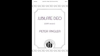 Jubilate Deo SSAA  by Peter Anglea [upl. by Nylrebmik801]