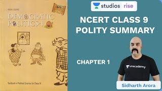 L1 NCERT Class 9 Polity Chapter 1  NCERT Summaries  UPSC CSEIAS 2020  Sidharth Arora [upl. by Arayt]