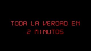 Toda la verdad en 2 minutos 1x01 quotLa verdad en 2 minutosquot [upl. by Anoynek]