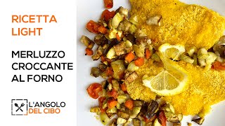 MERLUZZO CROCCANTE AL FORNO  Ricetta light  angolodelcibo [upl. by Waterer437]