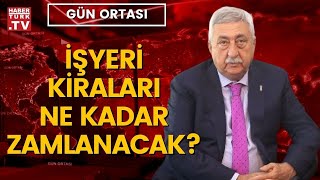 Kira artış oranları esnafı nasıl etkiledi  Gün Ortası [upl. by Norraf]