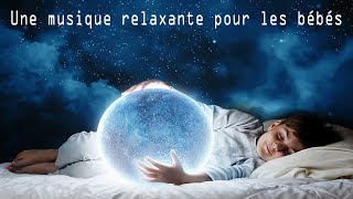 Une musique relaxante pour les bébés  Pour stimuler lintelligence de votre bébé [upl. by Collin]