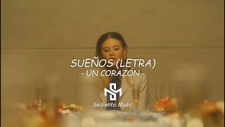 Un Corazón Sueños Letra [upl. by Ahsieat]