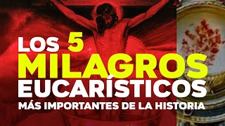 Los 5 milagros eucarísticos más importantes de la historia captados en cámara [upl. by Werby]