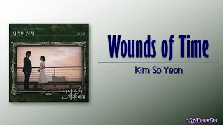 Kim So Yeon  Wounds of Time 시간의 상처 Marry My Husband OST Part 4 RomEng Lyric [upl. by Rodie]