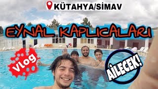 KütahyaEynal Kaplıcaları Ailecek VLOG [upl. by Candice]