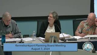 Kennebunkport Planning Board  August 7 2024 [upl. by Kristopher86]