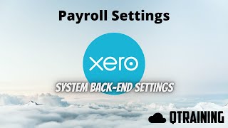 Xero  How to set up and adjust Payroll settings [upl. by Ringsmuth]