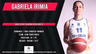 Gabriela Irimia Highlights 20232024 Season [upl. by Bolan496]