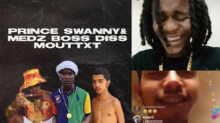 Prince Swanny amp Medz Boss Diss Mouttxt  Gives Him Music Advice 😂 [upl. by Anivram98]