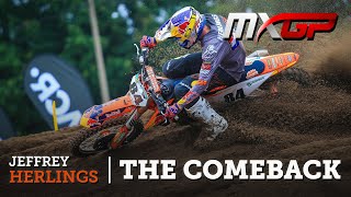 Jeffrey Herlings  The Comeback  MXGP Motocross [upl. by Ayanahs]