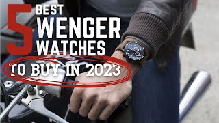 5 Best Wenger Watches to Buy in 2023 [upl. by Fredel415]