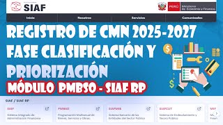 Registro del CMN 20252027 Fase Clasificación y Priorización en el Módulo PMBSO  SIAF RP [upl. by Hanshaw]