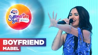 Mabel  Boyfriend Live at Capitals Summertime Ball 2022  Capital [upl. by Noived734]