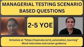 Managerial Testing Interview Questions Scenario Based Questions RD Automation Learning [upl. by Evelyn]