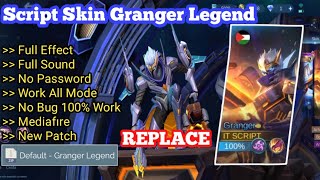 NEW Script Skin Granger Legend Starfall Knight No Password  Full Effect amp Sound With Logo  Latest [upl. by Carissa760]