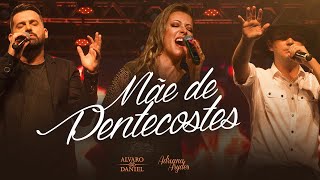 Mãe de Pentecostes Alvaro e Daniel Feat Adriana Arydes Lyric Video [upl. by Dowell]