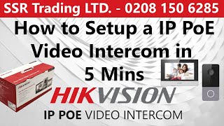 Setup amp Configure Hikvision Intercom System in 5 mins – Quick Guide for IP PoE Kit DSKIS603PB [upl. by Eenel]