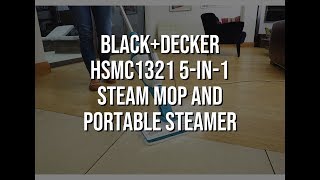 BLACKDECKER HSMC1321 5in1 STEAM MOP and Portable Steamer [upl. by Sophy]