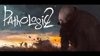 Pathologic 2 Gameplay Cap 21 [upl. by Robb]