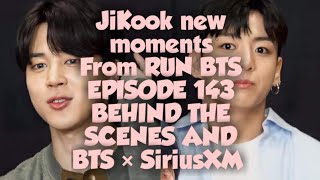 JiKook new moments From RUN BTS EPISODE 143 BEHIND THE SCENESBTS×SiriusXM andAutograph Time for BTS [upl. by Brezin]