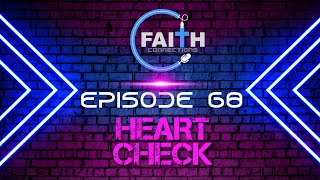 Episode 68 Heart Check [upl. by Ecyak]