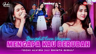 Ochi Alvira Ft Shinta Gisul  Mengapa Kau Berubah Live Dangdut Lembayung Musik  Tak ada angin [upl. by Klarrisa]