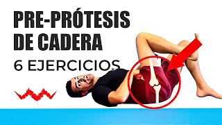 6 EJERCICIOS IMPRESCINBLES para Preparar tu CADERA antes de una Prótesis [upl. by Llenyr]