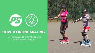 How to learn INLINE SKATING on 3 Wheel Skates for KIDS  BASICS [upl. by Auqcinahs]