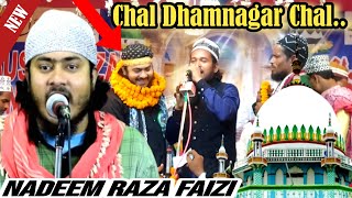 nadeem raza faizi naat  Chal Dhamnagar Chal  Mirzapur Balasore  07 Nov 2024 nadimrazafaizinaat [upl. by Brigette]