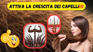 ATTIVA SUBITO la CRESCITA dei capelli🥰💯 [upl. by Merritt205]