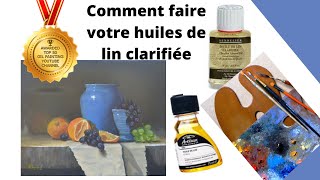 Comment faire vous même votre huiles de lin clarifiée pour peinture à lhuile [upl. by Einberger]