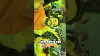 Nepal’s Best Night Club😍 Ep06 shorts youtubeshorts [upl. by Marks950]