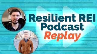 The Emotional Connection to Real Estate Investing  Resilient REI Podcast Replay [upl. by Chadwick]