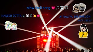 NASEEB STAR BEND TIMLI SONG 💗🎵💥☠️ ATVALIA 24 [upl. by Lekar236]