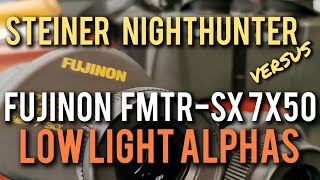 Fujinon Polaris FMTRSX 7x50 Milspec versus Steiner Nighthunter  Shadowquest 8x56 [upl. by Tenahs]