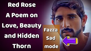 Fazza poems  Red Rose A Poem on Love Beauty and Hidden Thorns  my fazza English poetry quotفزاعquot [upl. by Ainevuol]