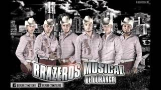 BRAZEROS MUSICAL  TE AMARE lo mas nuevo del 2014 duranguense [upl. by Devon]