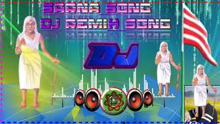 Sarna ma Sarna ma Dj remix Sarna Song [upl. by Ise]