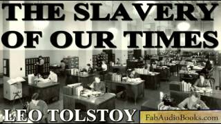 TOLSTOY  The Slavery of Our Times by Leo Tolstoy  Unabridged audiobook  FAB [upl. by Suellen]