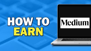 How To Earn On Medium Easiest way [upl. by Sarita]