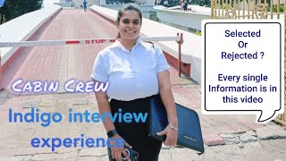 Indigo Cabin crew interview experience  First Interview Experience  Selected or Rejected [upl. by Ansaev]