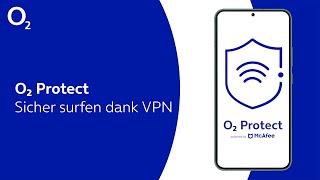 o2 Protect  Sicher surfen dank VPN [upl. by Mccready]