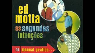 Ed Motta  Colombina [upl. by Laved]