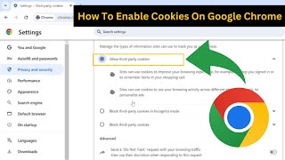 How To Enable Cookies On Google Chrome 2024  Tutorial [upl. by Server110]